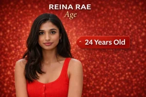 Reina Rae Age